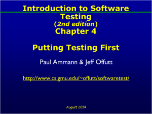 Introduction to Software Testing Chapter 4 Putting Testing First