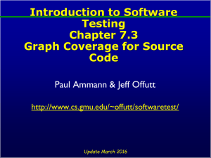 Introduction to Software Testing Chapter 7.3 Graph Coverage for Source