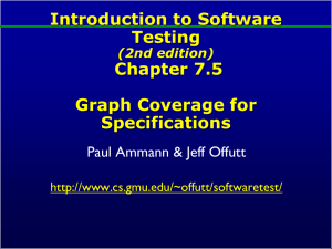 Introduction to Software Testing Chapter 7.5 Graph Coverage for