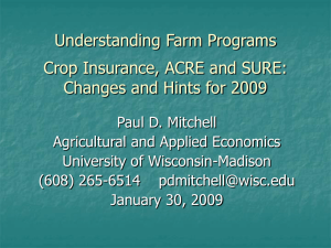 Understanding Farm Programs: Crop Insurance, ACRE and SURE (PowerPoint Jan 2009)