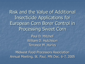 Risk and the Value of Additional Insecticide Applications for ECB Control in Sweet Corn (Dec 2005)