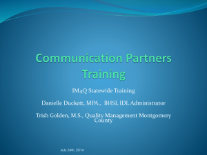 IM4Q Statewide Training Danielle Duckett, MPA.,  BHSL IDL Administrator
