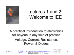 Lecture 1 and 2: Voltage, Resistance, Diodes