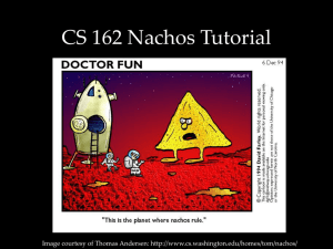 CS 162 Nachos Tutorial Image courtesy of Thomas Andersen: