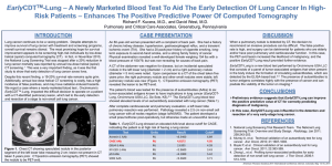 EarlyCDT-Lung: A newly marketed blood test to aid the early detection of lung cancer in high-risk patients enhances the positive predictive power of computed tomography