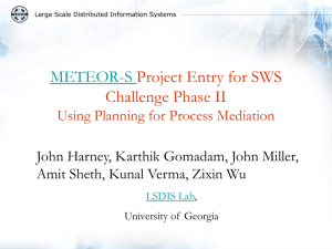 METEOR-S Project Entry for SWS Challenge Phase II Using Planning for Process Mediation