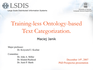 Training-less Ontology-based Text Categorization. Maciej Janik December 14