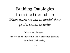 Mark A. Musen: Building Ontologies from the Ground Up