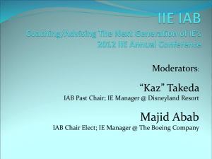 Majid Abab “Kaz” Takeda Moderators :
