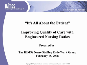 Improving Quality of Care with Engineered Nursing Ratios