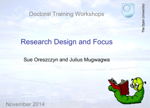 Research Design and Focus Doctoral Training Workshops November 2014