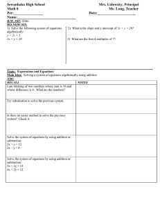 Math 8 Lesson Plan 43 Using Addition to solve a System of Equations class outline for students.doc