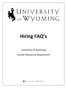 Hiring FAQ’s  University of Wyoming Human Resources Department