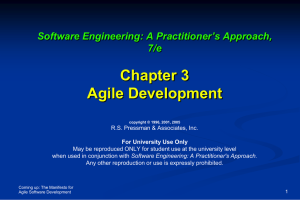 Chapter 3 Agile Development Software Engineering: A Practitioner’s Approach, 7/e