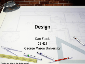 Design Dan Fleck CS 421 George Mason University