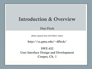 Introduction &amp; Overview Dan Fleck  SWE 632