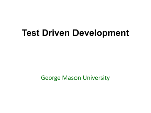 Test Driven Development George Mason University