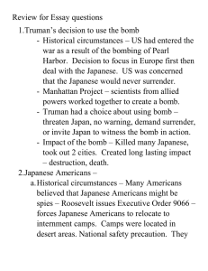 Review for Essay questions 1.Truman’s decision to use the bomb