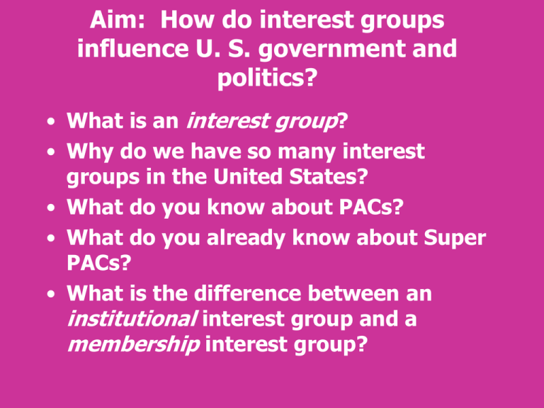 What Do Interest Groups Do Ap Gov