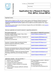 Application for a Research Degree: PhD, MPhil, Virtual MPhil  Applicant name: