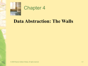 Chapter 4 Data Abstraction: The Walls 4-1