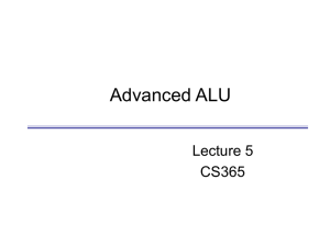 Advanced ALU Lecture 5 CS365