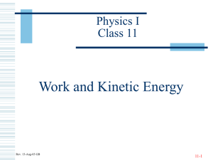 Work and Kinetic Energy Physics I Class 11 11-1