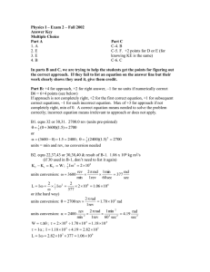 Physics I – Exam 2 – Fall 2002 Answer Key Multiple Choice