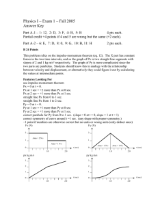 Physics I – Exam 1 – Fall 2005 Answer Key