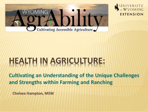 Health and Agriculture: Cultivating an Understanding of the Unique Challenges and Strengths within Farming and Ranching