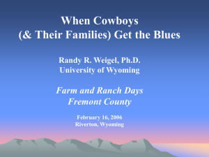 When Cowboys and their Families Get the Blues