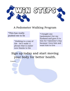 A Pedometer Walking Program “This has really pushed me to be more active.”
