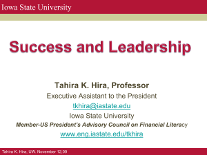 Iowa State University Tahira K. Hira, Professor Executive Assistant to the President