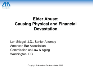 Elder Abuse: Causing Physical and Financial Devastation