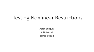 Testing Nonlinear Restrictions Aaron Enriquez Rohini Ghosh James Inwood