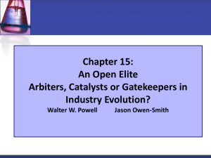 Chapter 15: An Open Elite Arbiters, Catalysts or Gatekeepers in Industry Evolution?