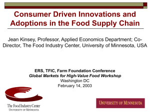 Consumer Driven Innovations and Adoptions in the Food Supply Chain