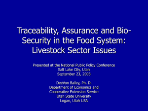 Traceability, Assurance and Bio- Security in the Food System: Livestock Sector Issues