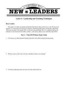 Letter 4:  Leadership and Teaching Techniques Dear Leader:
