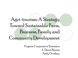 Agri-Tourism: A Strategy for Sustainable Farm, Business, Family and Community Development