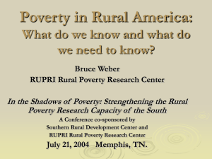 Keynotes Address: Poverty in Rural America: What Do We Know and What Do We Need to Know?