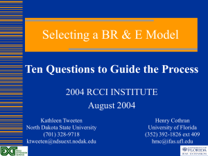 Selecting A BR E Model: Ten Questions to Guide the Process