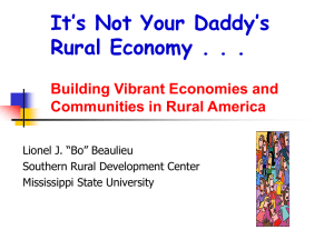 It s Not Your Daddy s Rural Economy: Creating Vibrant Communities