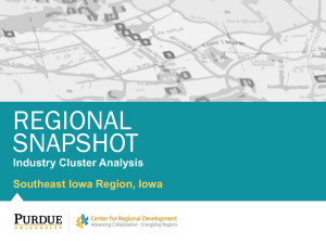 REGIONAL SNAPSHOT Southeast Iowa Region, Iowa Industry Cluster Analysis