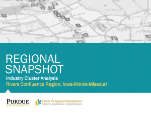 REGIONAL SNAPSHOT Industry Cluster Analysis Rivers Confluence Region, Iowa-Illinois-Missouri