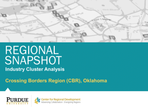 REGIONAL SNAPSHOT Crossing Borders Region (CBR), Oklahoma Industry Cluster Analysis