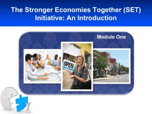 The Stronger Economies Together (SET) Initiative: An Introduction Module One