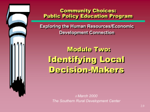 Identifying Local Decision-Makers Module Two: Community Choices: