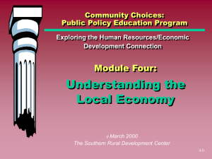 Understanding the Local Economy Module Four: Community Choices: