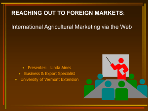 Reaching out to Foreign Markets: International Agricultural Marketing via the Web - Linda Aines